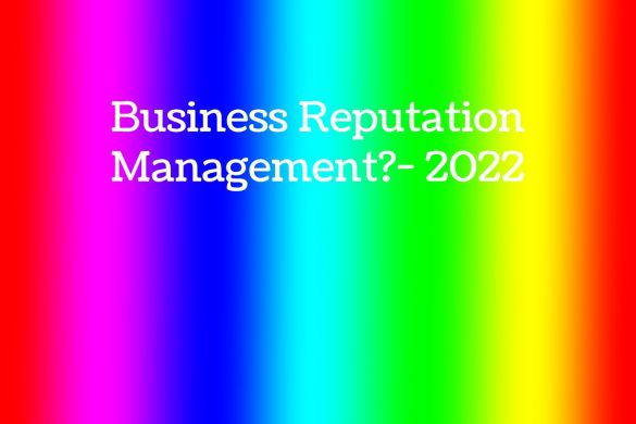 Business Reputation Management_- 2022