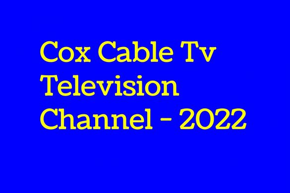 Cox Cable Tv Television Channel - 2022