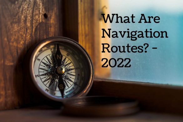 What Are Navigation Routes_ - 2022