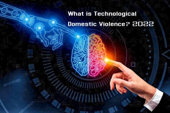 What is Technological Domestic Violence_ 2022