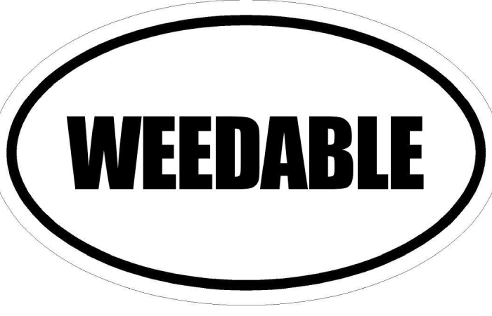 Weedable