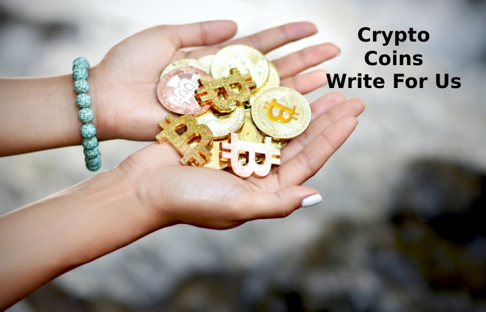Crypto Coins Write For Us