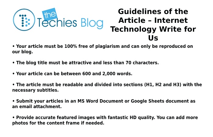 Guidelines of the Article – Internet Technology Write for Us