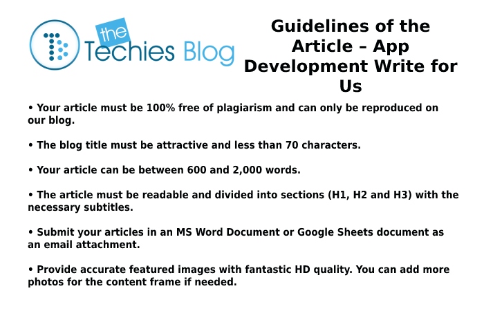 Guidelines of the Article – App Development Write for Us