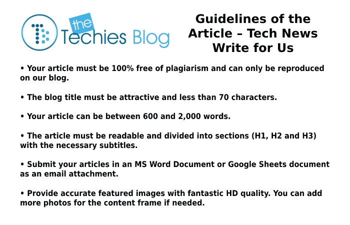 Guidelines of the Article – Tech News Write for Us