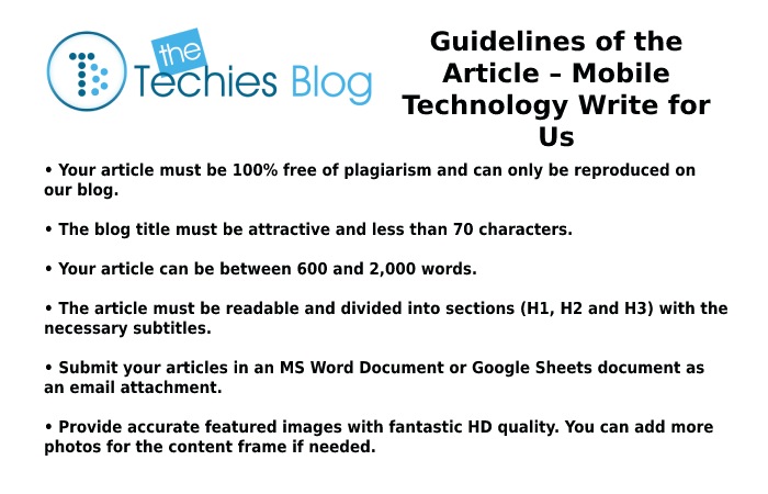 Guidelines of the Article – Mobile Technology Write for Us