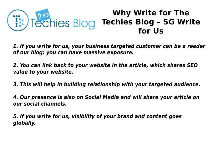 Why Write for The Techies Blog – 5G Write for Us