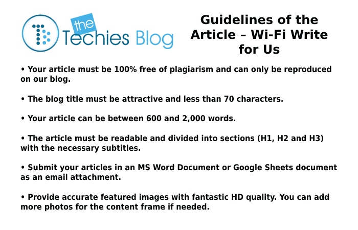 Guidelines of the Article – Wi-Fi Write for Us