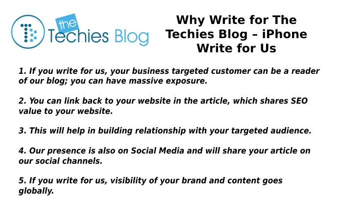 Why Write for The Techies Blog – iPhone Write for Us