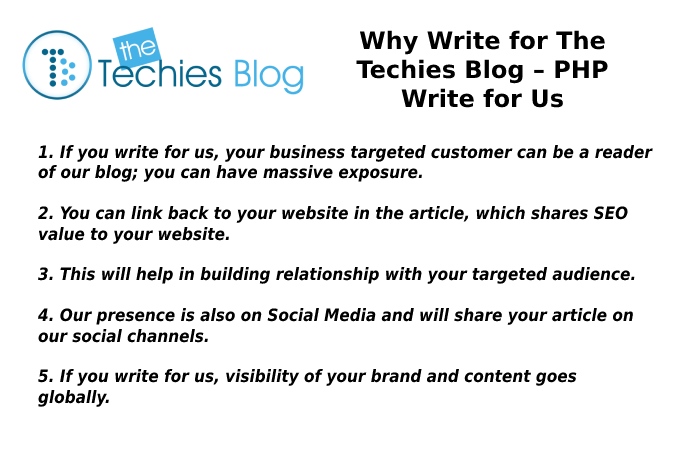 Why Write for The Techies Blog – PHP Write for Us