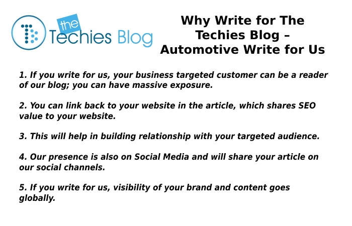 Why Write for The Techies Blog – Automotive Write for Us