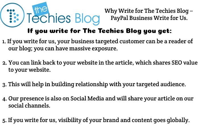 Why Write for The Techies Blog –  PayPal Business Write for Us.