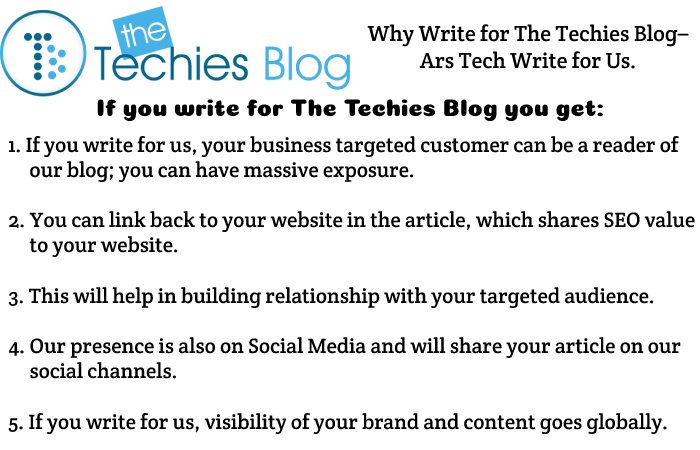Why Write for The Techies Blog– Ars Tech Write for Us.