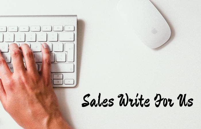 Sales Write For Us