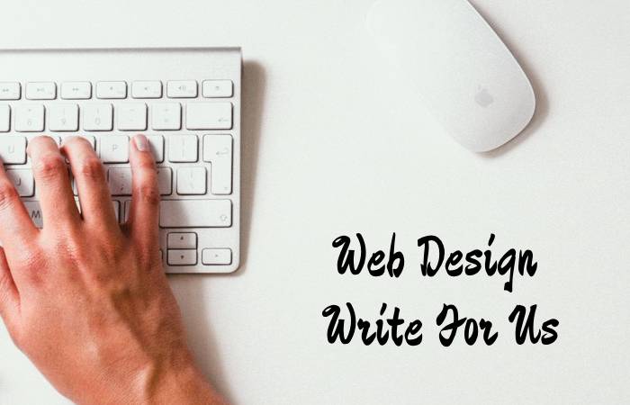 Web Design Write For Us