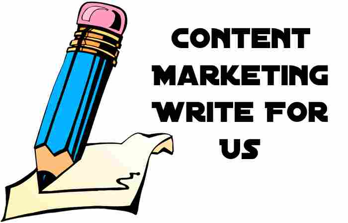 Content Marketing Write For Us